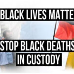 Organisers Declare Sunday’s Black Deaths in Custody Rally Will Go Ahead