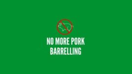 Ban Pork Barrelling