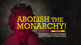 Abolish the Monarchy