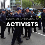 NSW Police Escalate Pre-Protest Visits to Activists’ Homes to Intimidate and Silence Dissent