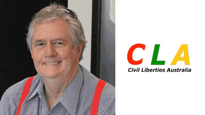 Civil Liberties Australia (CLA) CEO Bill Rowlings