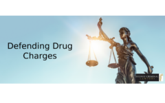 Defending Drug Charges