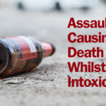 The Offence of Assault Causing Death Whilst Intoxicated in NSW